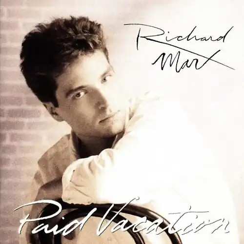 Richard marx paid vacation - richard,