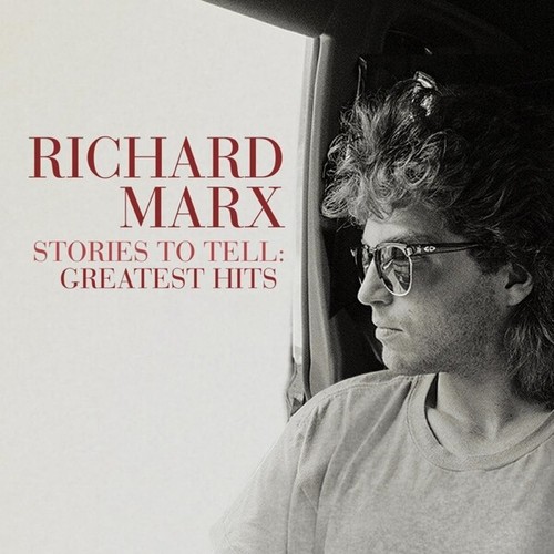 Richard marx stories to - richard,